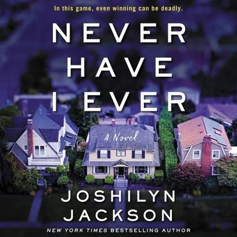 Never Have I Ever: A Novel
