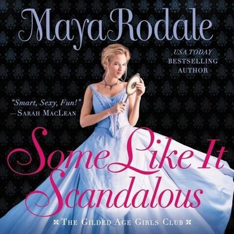 Some Like It Scandalous: The Gilded Age Girls Club