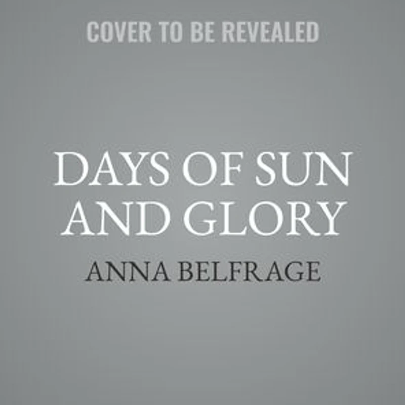 Days of Sun and Glory