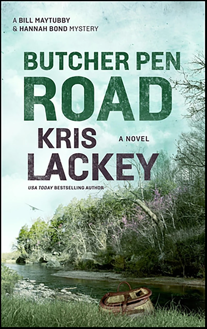 Butcher Pen Road (Bill Maytubby and Hannah Bond Series #3)