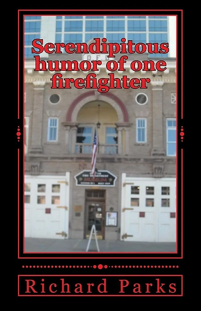 Serendipitous humor of one firefighter