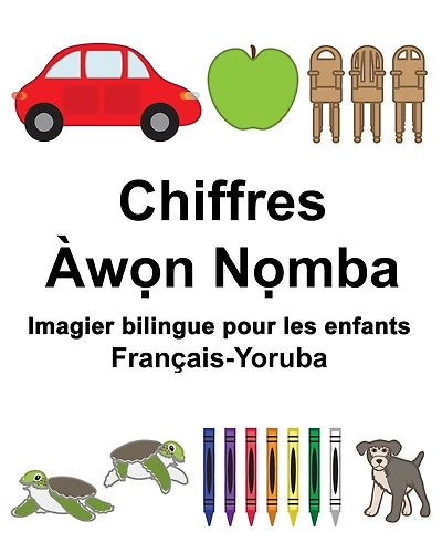 Français-Yoruba Chiffres Imagier bilingue pour les enfants