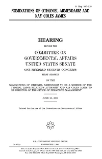Nominations of Othoniel Armendariz and Kay Coles James