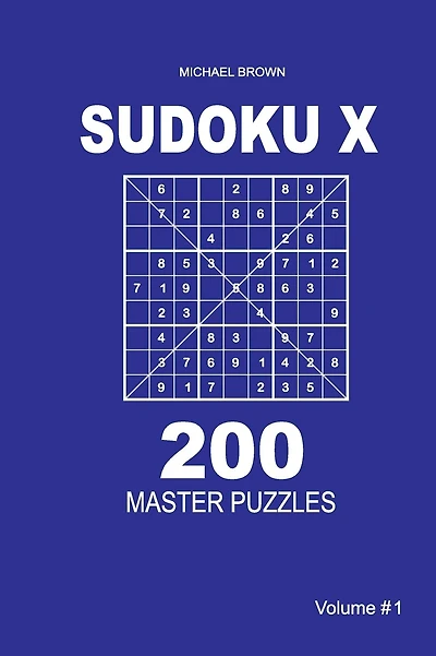 Sudoku X - 200 Master Puzzles 9x9 (Volume 3)