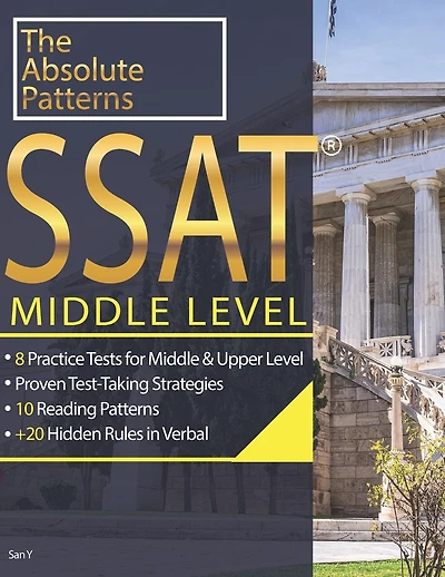 SSAT Absolute Patterns: 8 Practice Tests for Middle & Upper Level