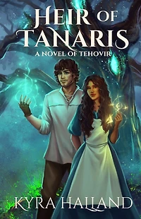 Heir of Tanaris (Tales Tehovir, #3)