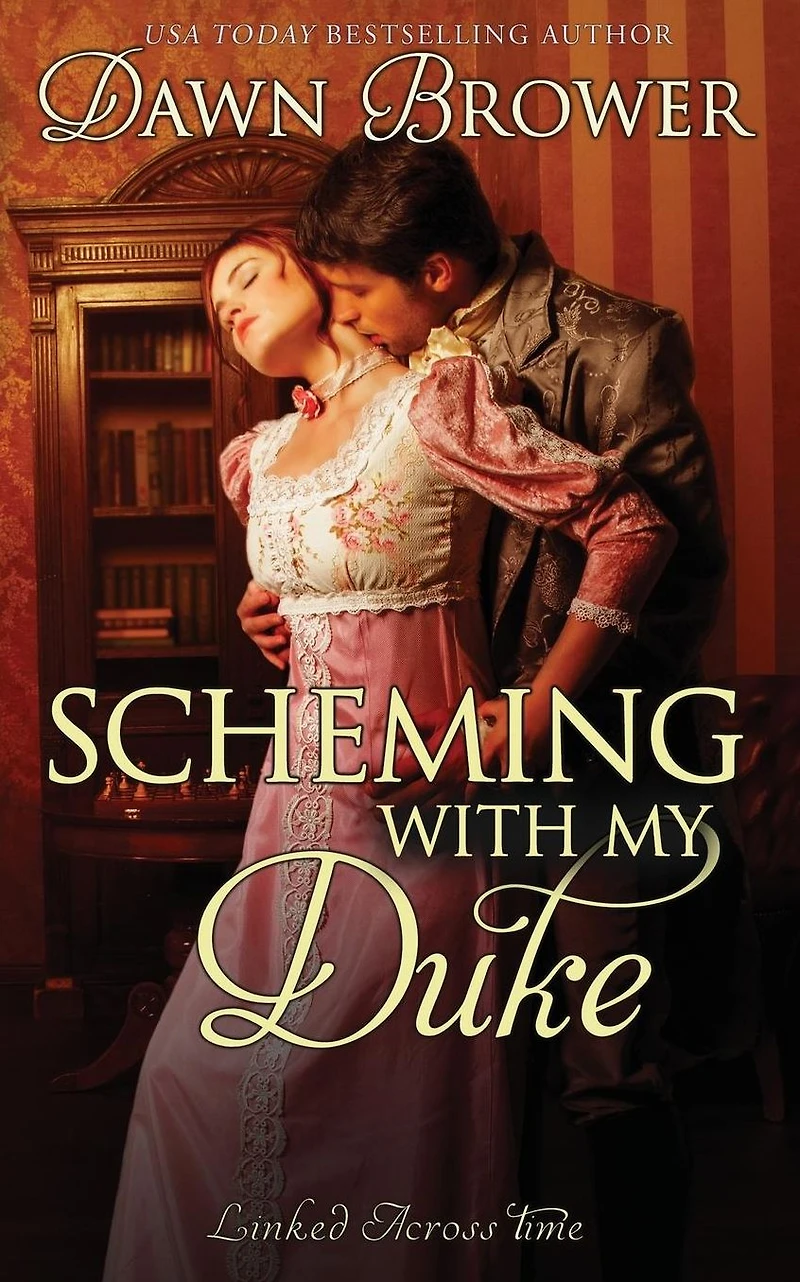 Scheming with My Duke (Linked Across Time, #9)