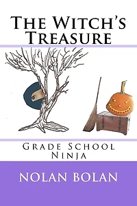 The Witch's Treasure: Grade School Ninja