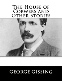 The House of Cobwebs and Other Stories