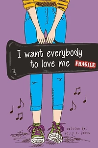 I Want Everybody To Love Me