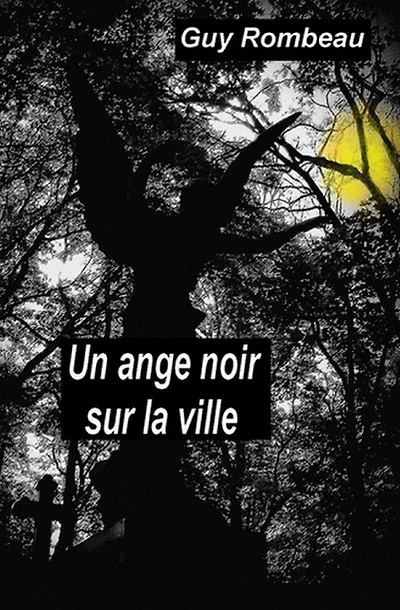 Un ange noir sur la ville