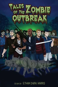 Tales Of The Zombie Outbreak