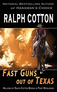 Fast Guns Out of Texas
