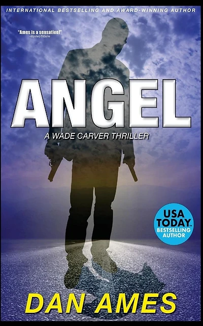 Angel: A Wade Carver Thriller