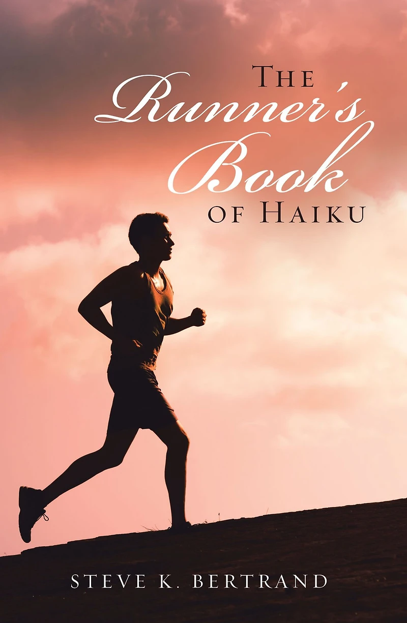 The Runner'S Book of Haiku