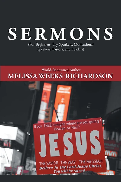 Sermons: For Beginners, Lay Speakers, Motivational Pastors, and Leaders
