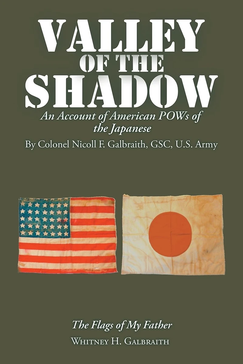 Valley of the Shadow: An Account American Pows Japanese