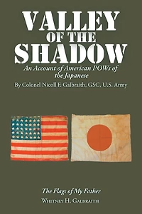 Valley of the Shadow: An Account American Pows Japanese