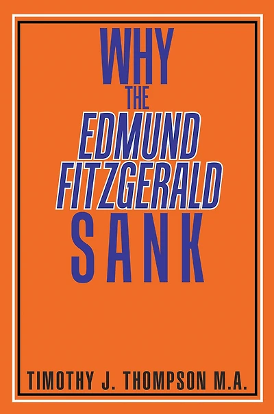 Why the Edmund Fitzgerald Sank