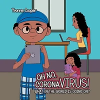 Oh No, Coronavirus! What the World Is Going On?