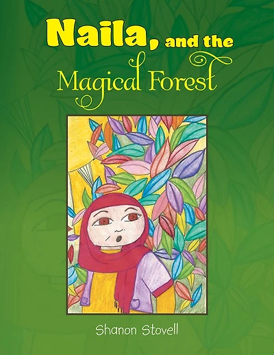 Naila, and the Magical Forest