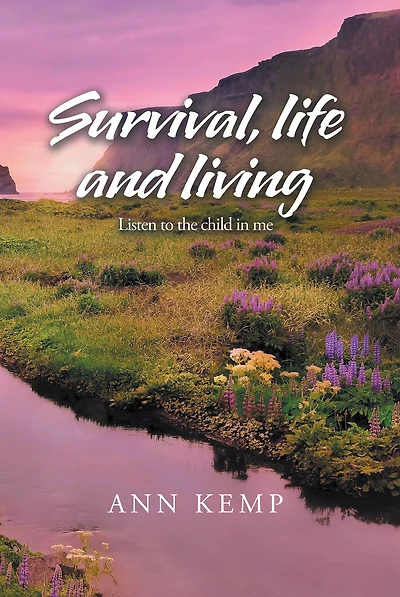 Survival, Life and Living: Listen to the Child in Me