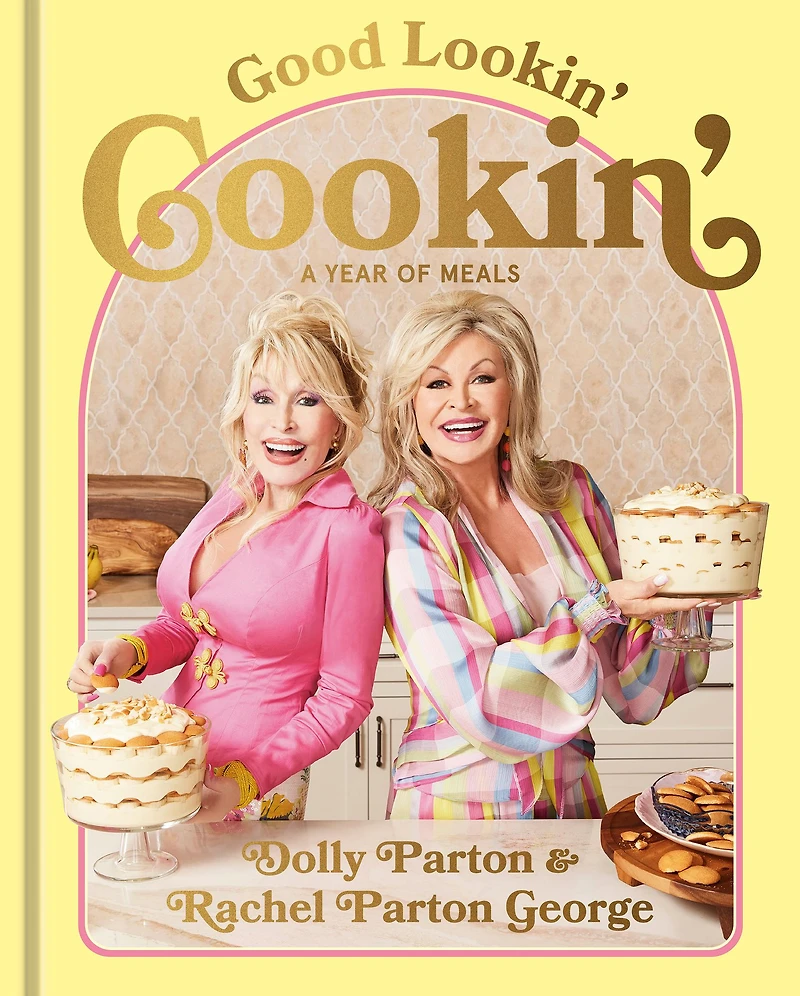 Good Lookin' Cookin': A Year of Meals - Lifetime Family, Friends, and Food [A Cookbook]