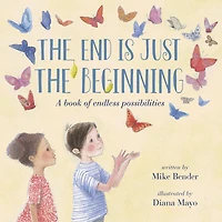 the End Is Just Beginning