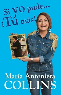 Si yo pude... ¡tú más! / If I Could...You Can Too!