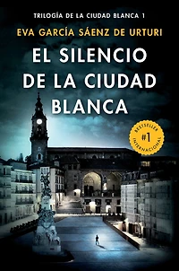 El silencio de la ciudad blanca / the Silence of White City (White Trilogy. Book 1)