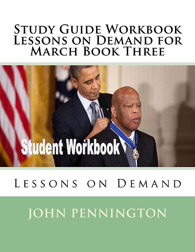 Study Guide Workbook Lessons on Demand for March Book Three: Lessons on Demand