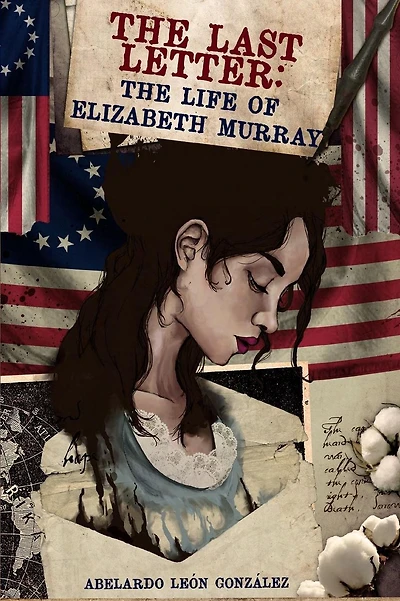 The last letter. The life of Elizabeth Murray