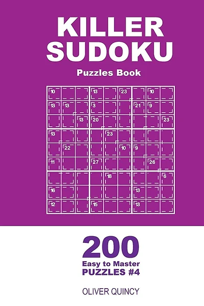 Killer Sudoku - 200 Easy to Master Puzzles 9x9 (Volume 4)