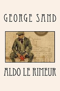 Aldo le rimeur (French Edition)