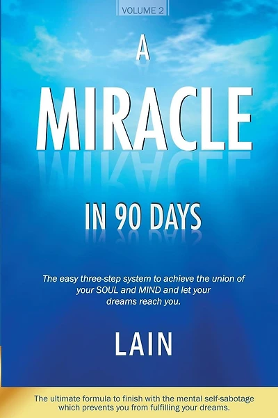 A Miracle in 90 Days
