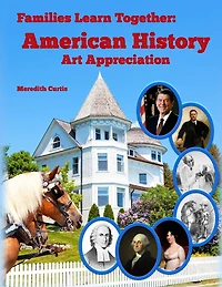 Families Learning Together: American History Art Appreciation