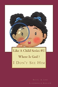 Where is God?: I Don't See Him