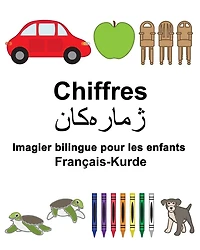 Français-Kurde Chiffres Imagier bilingue pour les enfants