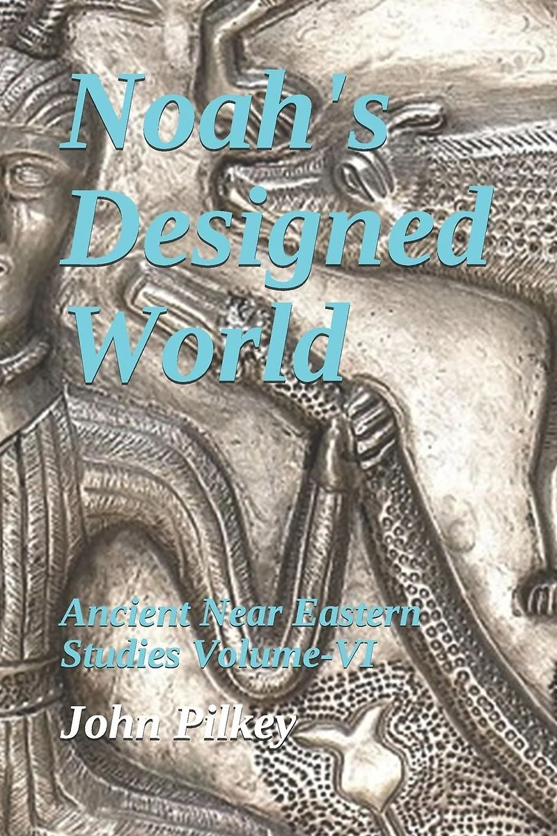 Noah's Designed World: The Origin of Man from Noah's Family