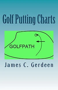 Golf Putting Charts: -How to Putt Better