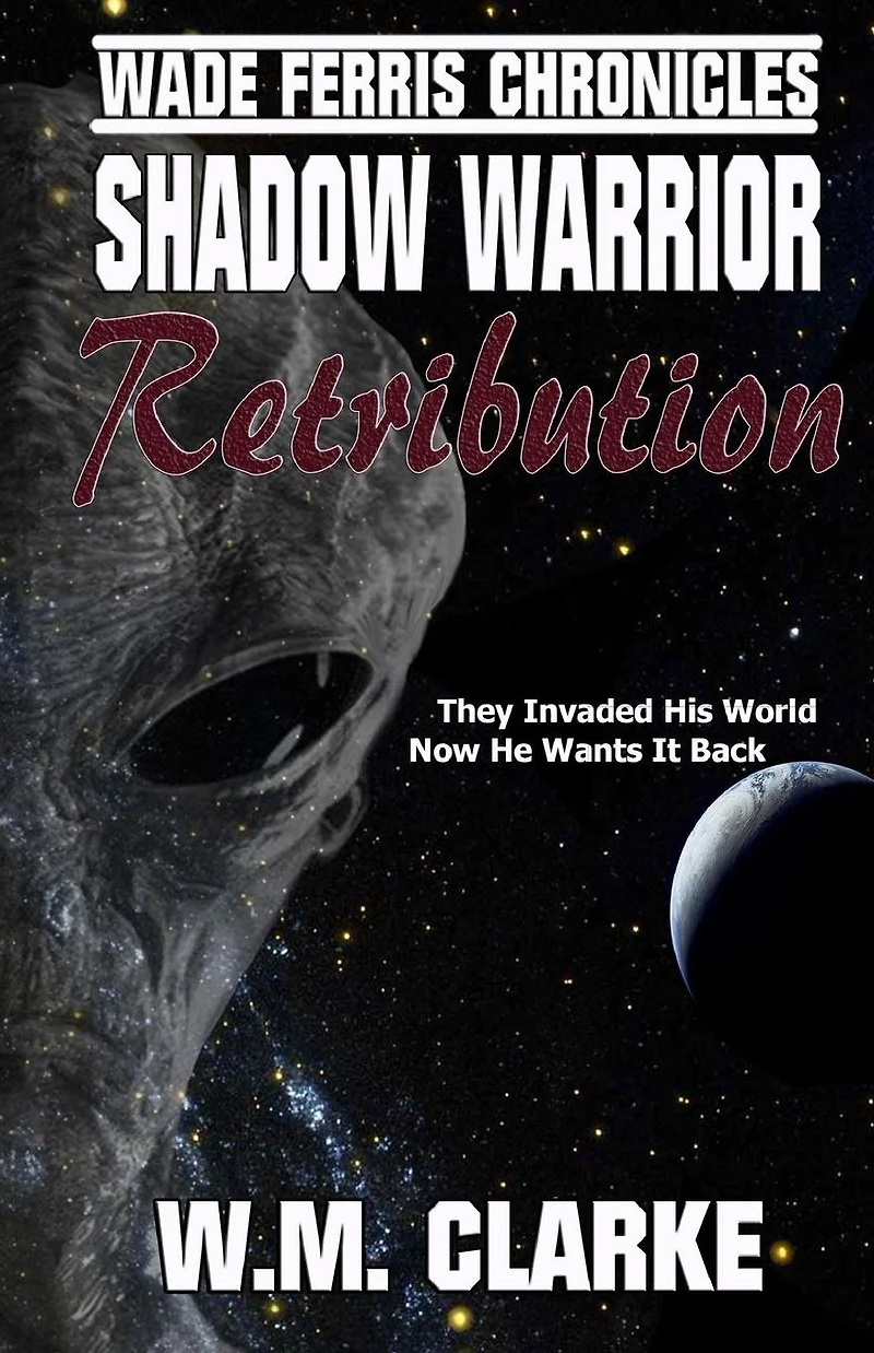 Shadow Warrior Retribution (Wade Ferris Chronicles, #2)