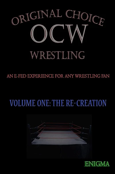OCW (Volume 1, Full): The Re-Creation