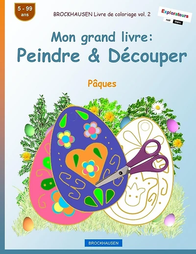 BROCKHAUSEN Livre de coloriage vol. 2 - Mon grand livre: Peindre & Découper: Pâques
