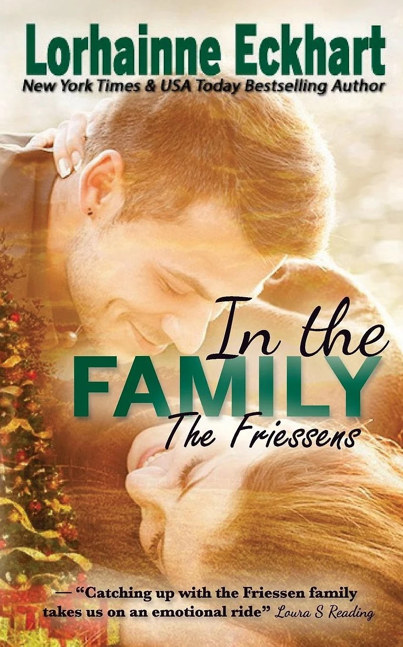 the Family (Friessens Series #10)