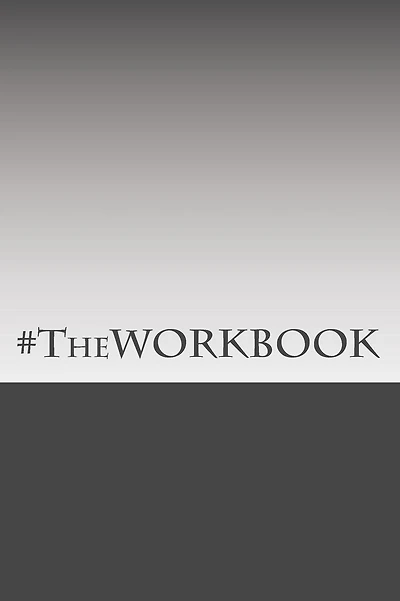 #TheWORKBOOK: Discovering your own path to Purpose