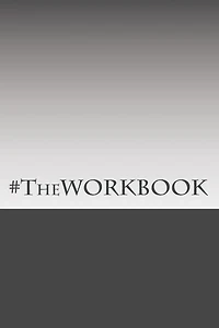 #TheWORKBOOK: Discovering your own path to Purpose