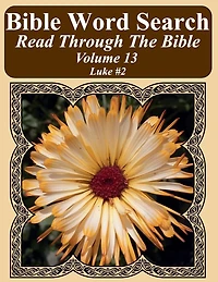 Bible Word Search Read Through The Bible Volume 13: Luke #2 Extra Large Print