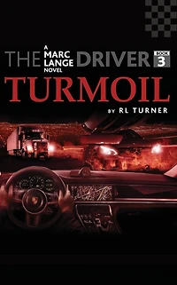 The Driver Book III: Turmoil