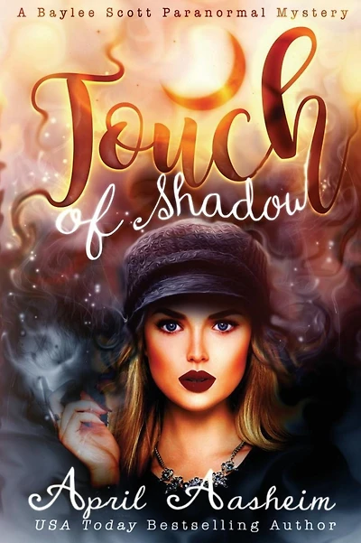 Touch of Shadow: A Baylee Scott Paranormal Mystery