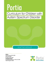 Portia Curriculum - Adaptive: Curriculum for Children with Autism Spectrum Disorder